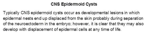 0 Cyst, Epidermoid CNS