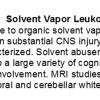 0A Solvent Vapor Leukoencephalopathy - Text