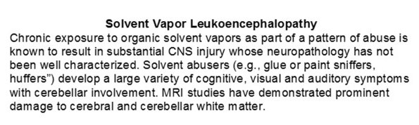 0A Solvent Vapor Leukoencephalopathy - Text