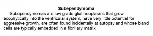 0A Subependymoma - Text