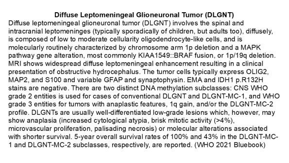 0A Diffuse Leptomeningeal Glioneuronal Tumor (DLGNT)