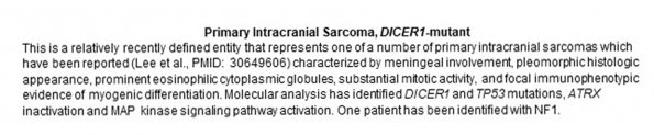 0A Primary Intracranial Sarcoma, DICER1 - Text