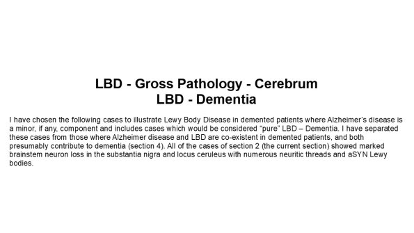 0A LBD - Gross Pathology - Cerebrum LBD - Dementia